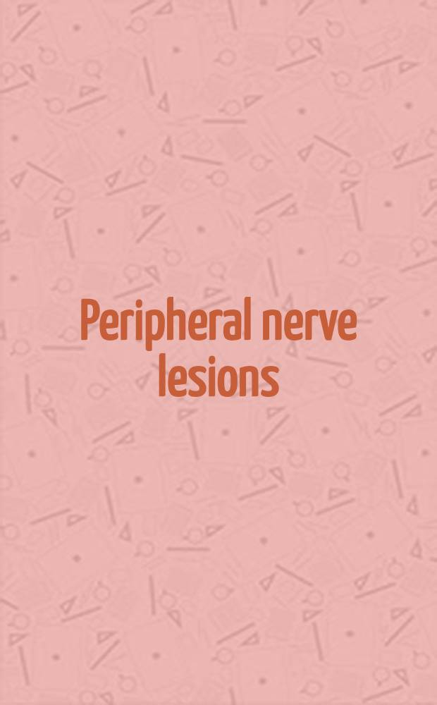 Peripheral nerve lesions