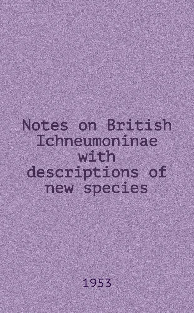 Notes on British Ichneumoninae with descriptions of new species (Hym, Ichneumonidae)