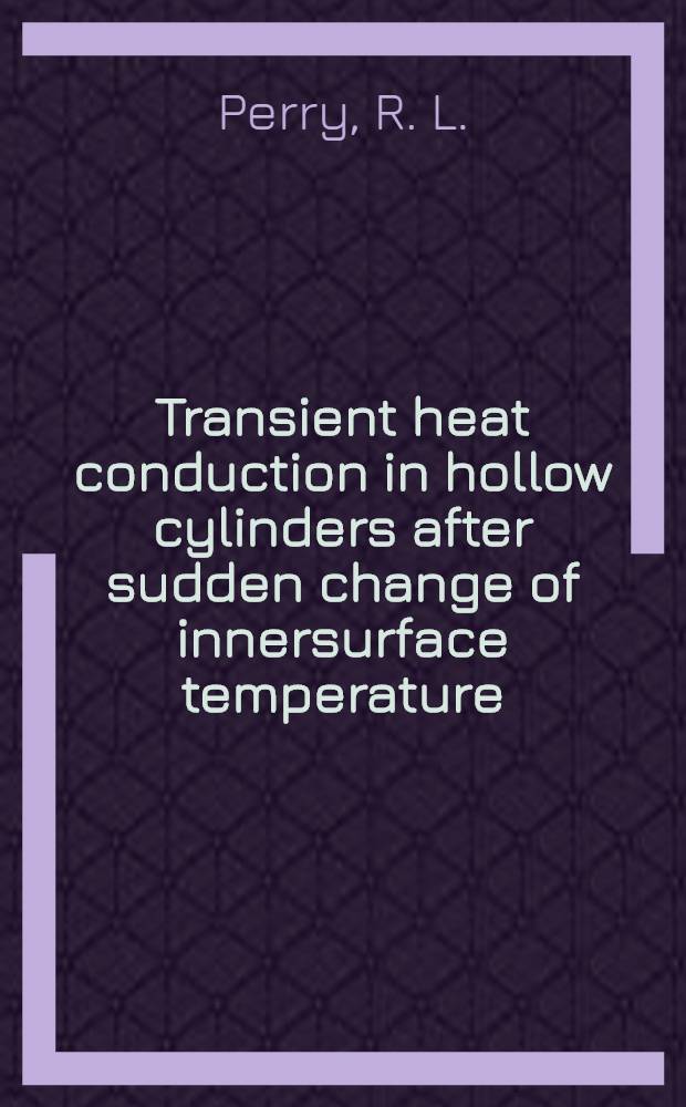 Transient heat conduction in hollow cylinders after sudden change of innersurface temperature