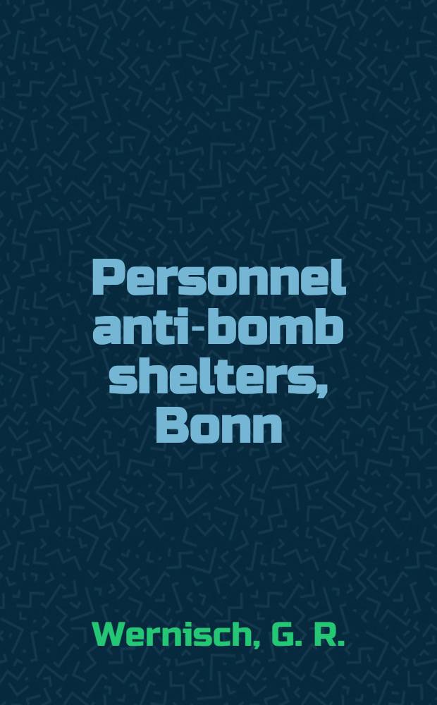 Personnel anti-bomb shelters, Bonn