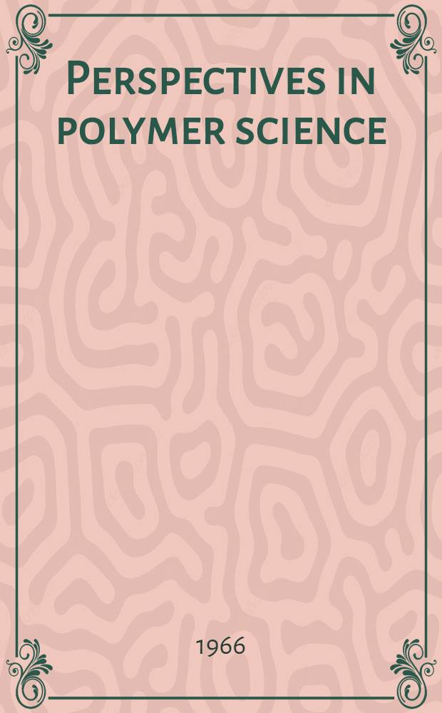 Perspectives in polymer science