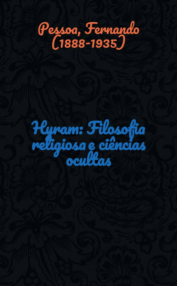 Hyram : Filosofia religiosa e ciências ocultas