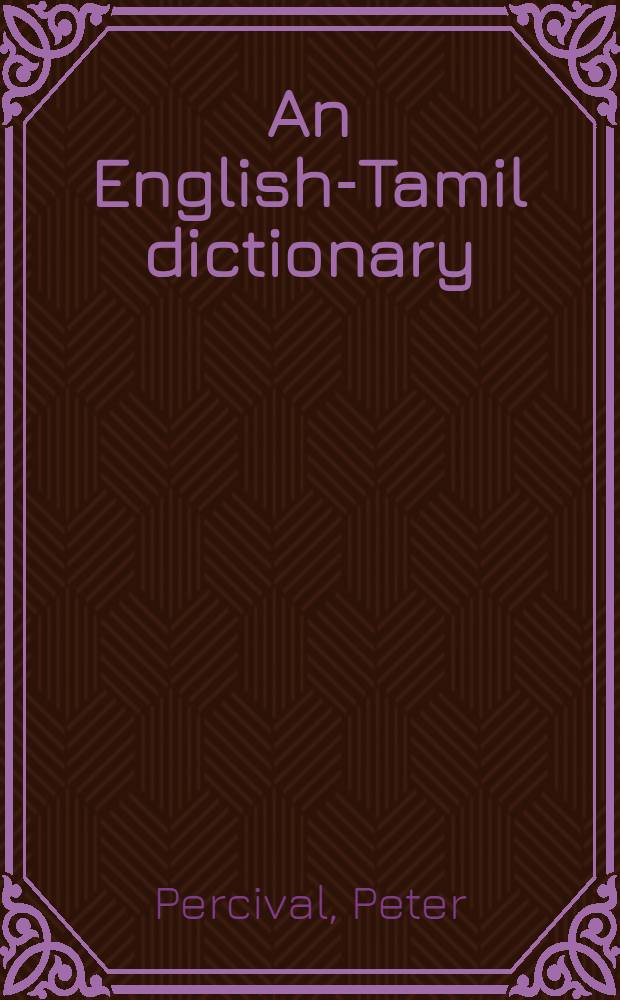 An English-Tamil dictionary