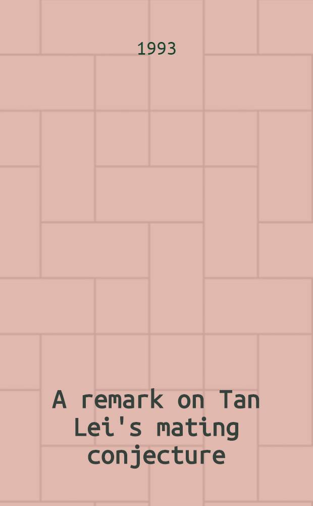 A remark on Tan Lei's mating conjecture
