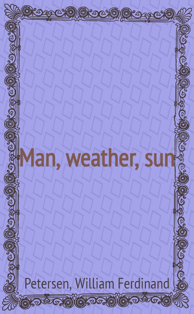 Man, weather, sun