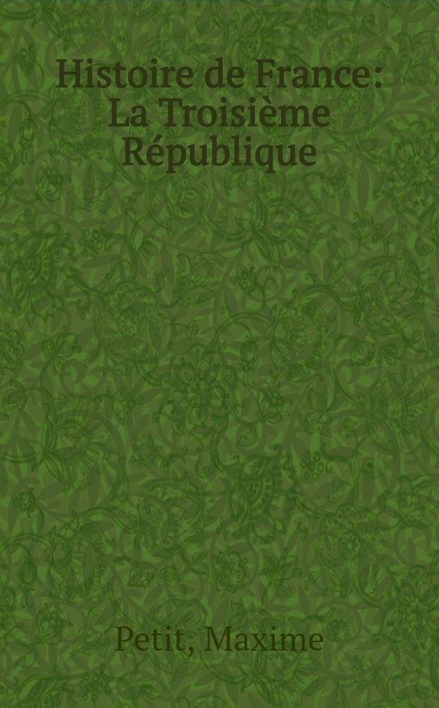 Histoire de France : La Troisième République