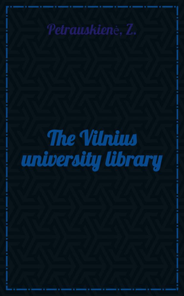 The Vilnius university library