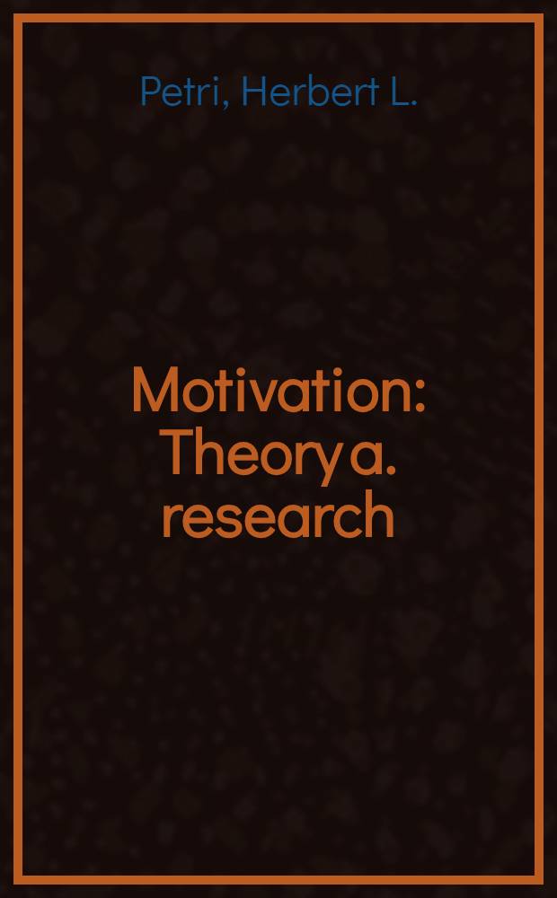 Motivation : Theory a. research