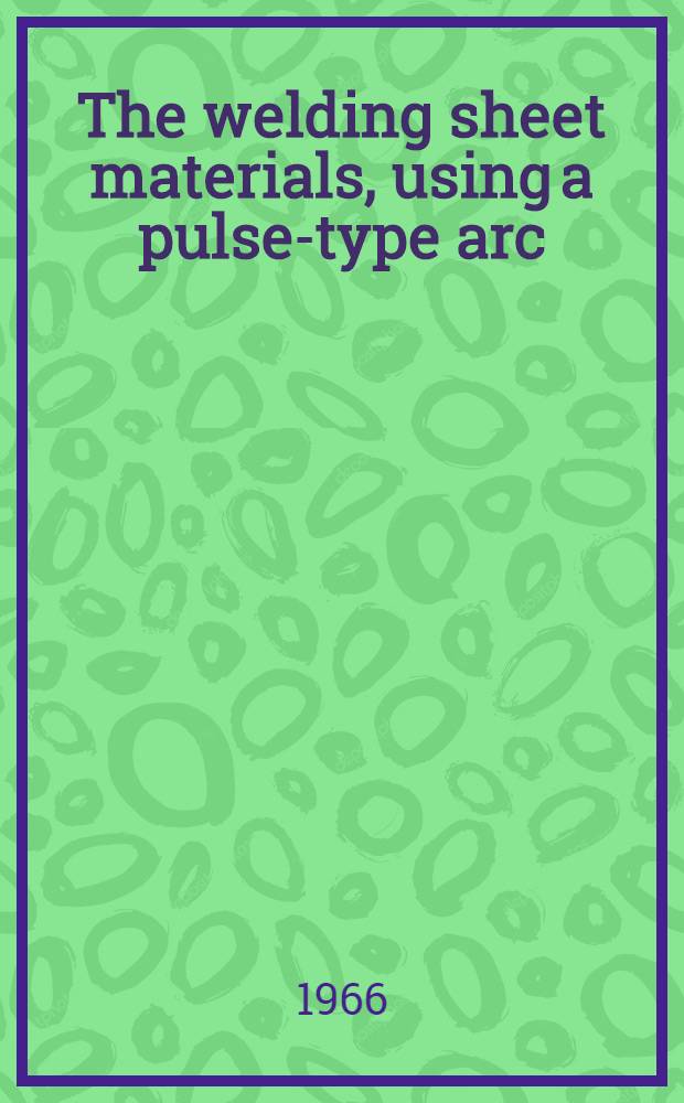 The welding sheet materials, using a pulse-type arc