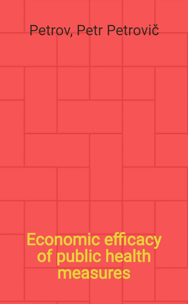 Economic efficacy of public health measures
