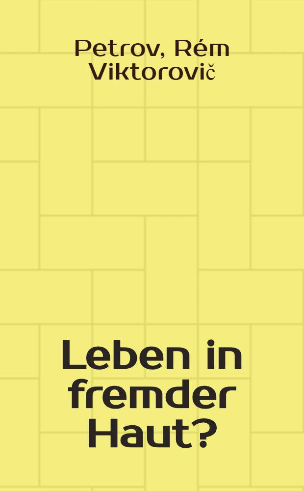 Leben in fremder Haut? : Neue Forschungsergebnisse über die Abwehrkräfte des Köpers