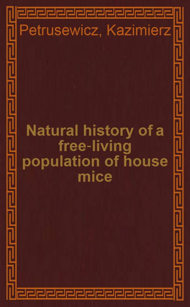 Natural history of a free-living population of house mice (Mus musculus Linnaeus) with particular reference to groupings within the population