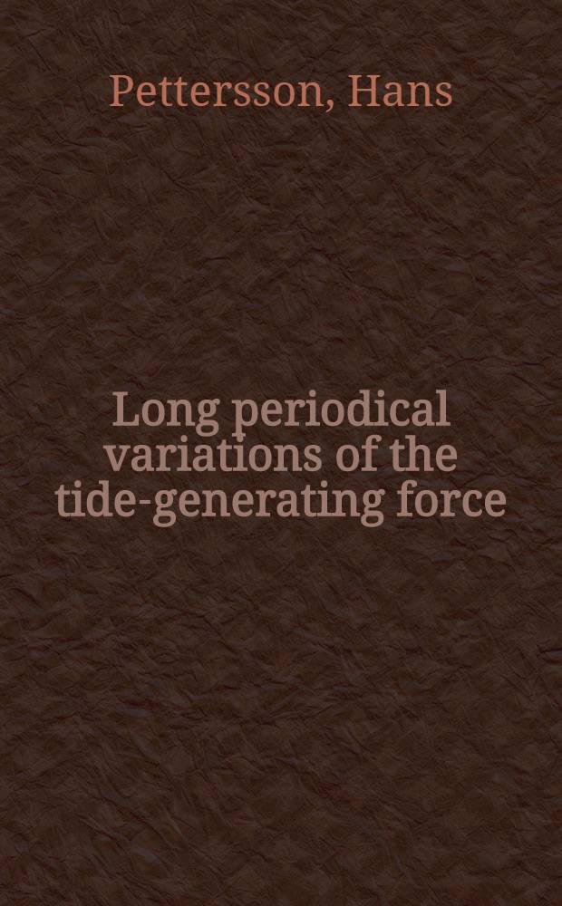 Long periodical variations of the tide-generating force