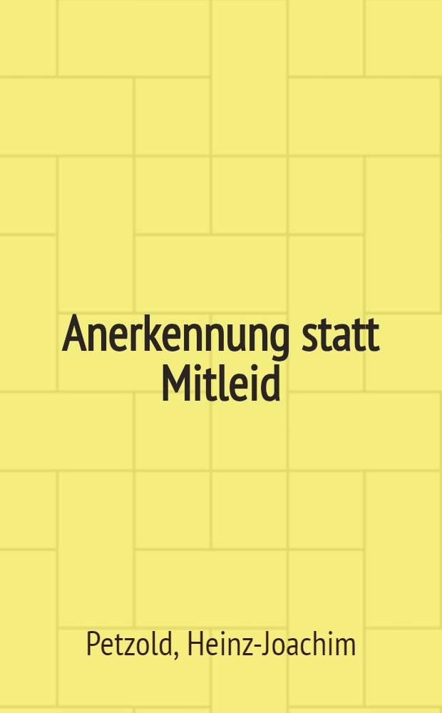 Anerkennung statt Mitleid : Report über Körperbebinderte