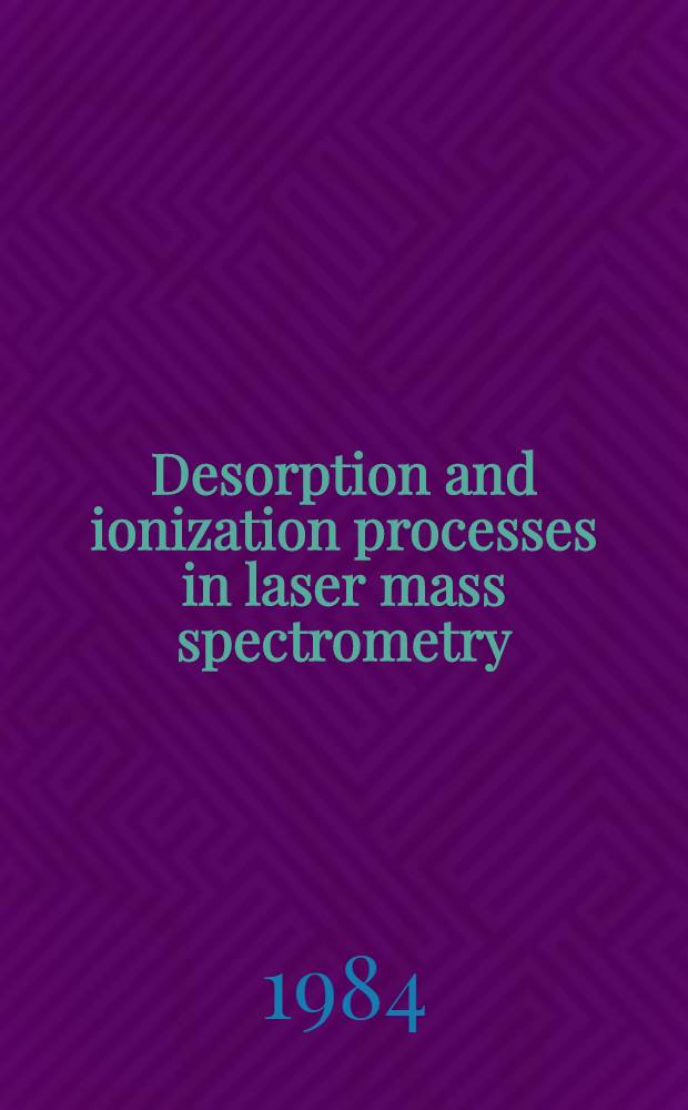 Desorption and ionization processes in laser mass spectrometry : Acad. proefschr