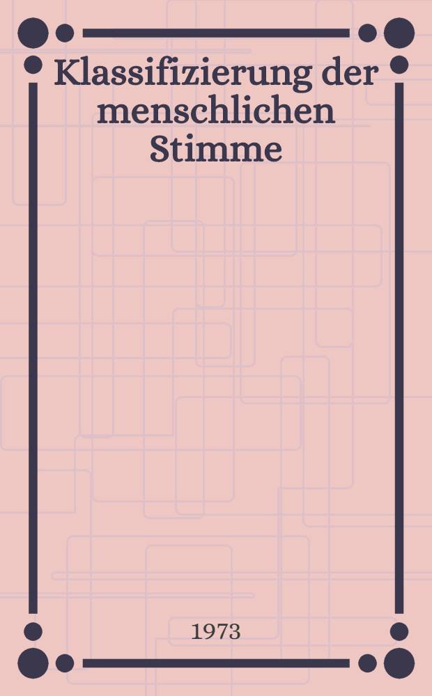 Klassifizierung der menschlichen Stimme