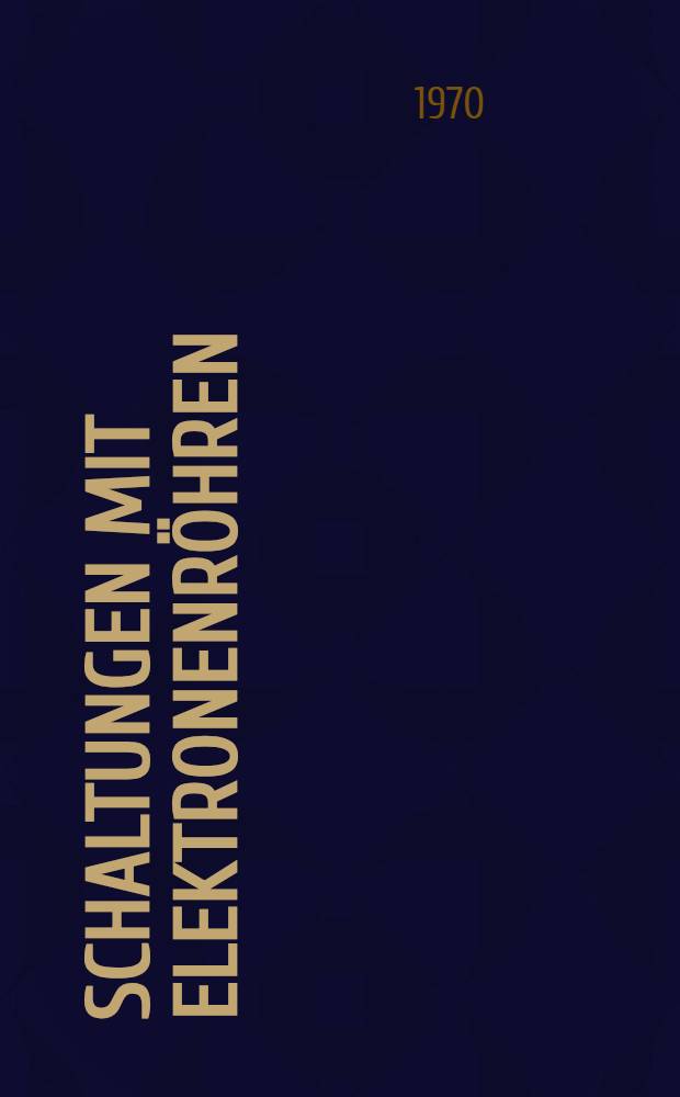 Schaltungen mit Elektronenröhren