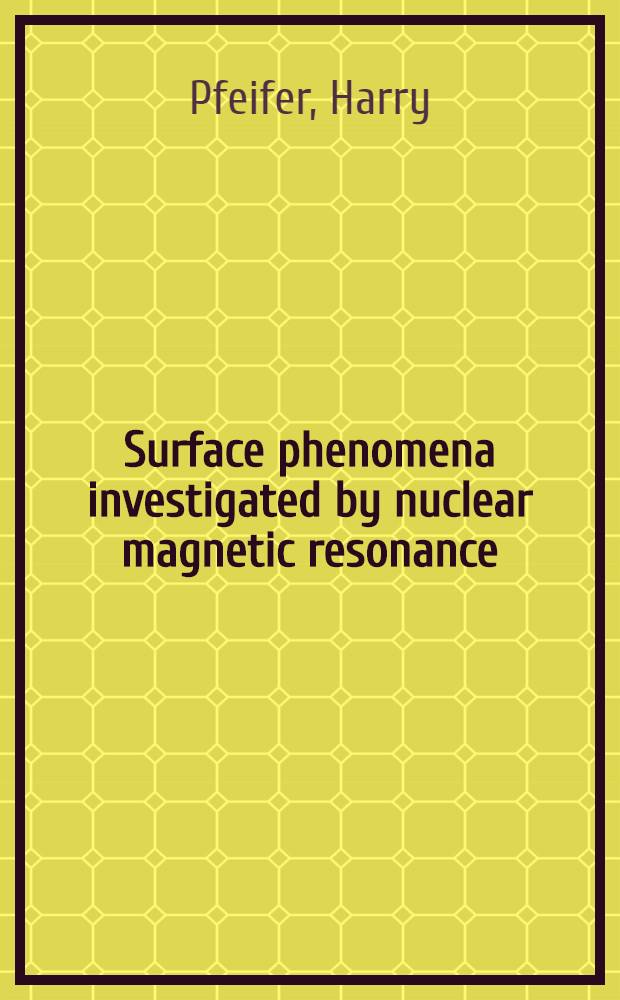 Surface phenomena investigated by nuclear magnetic resonance