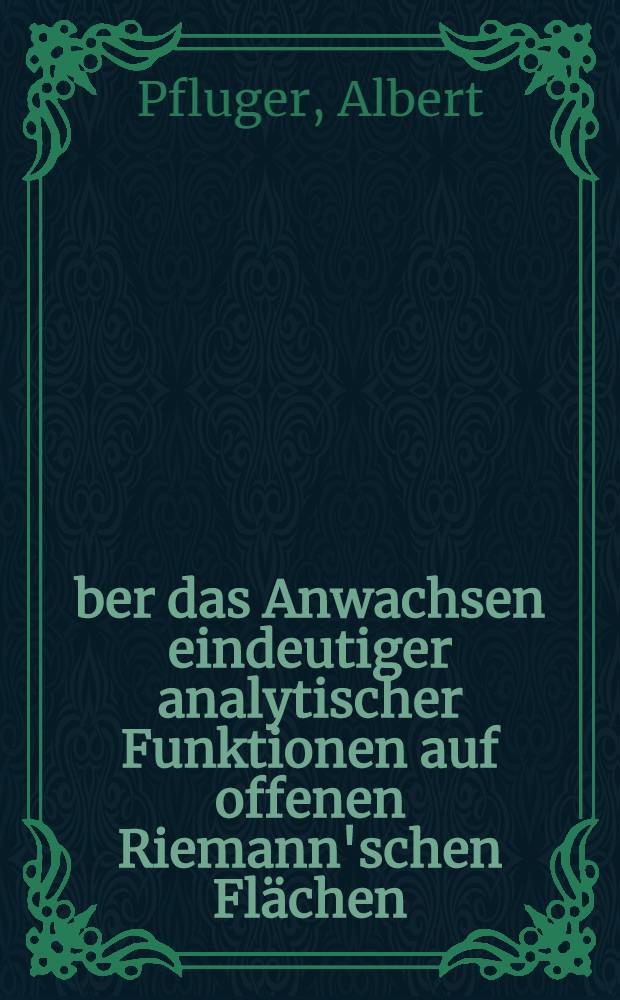 Über das Anwachsen eindeutiger analytischer Funktionen auf offenen Riemann'schen Flächen