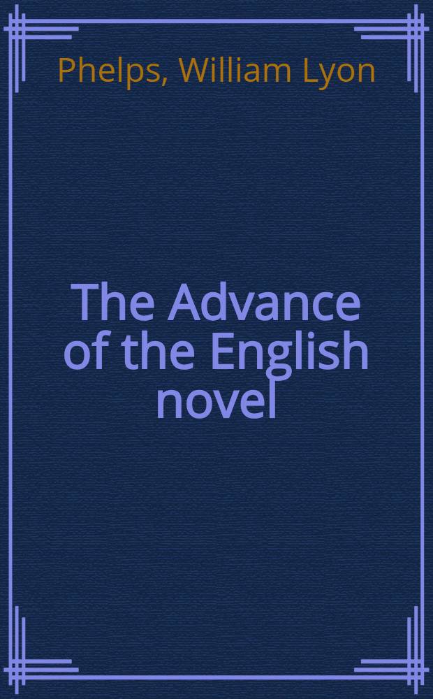 The Advance of the English novel