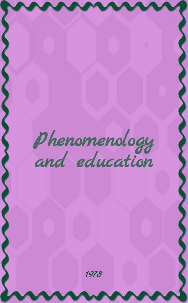 Phenomenology and education : Self-consciousness a. its development