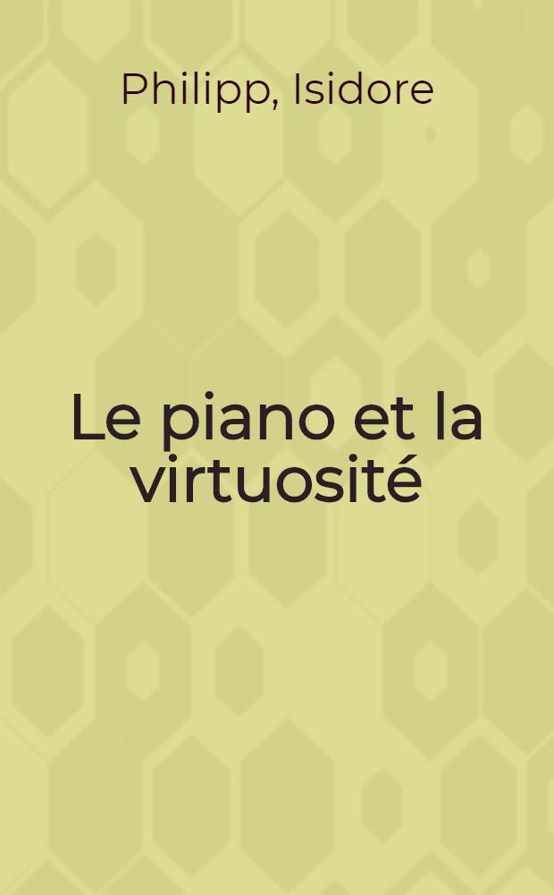 Le piano et la virtuosité