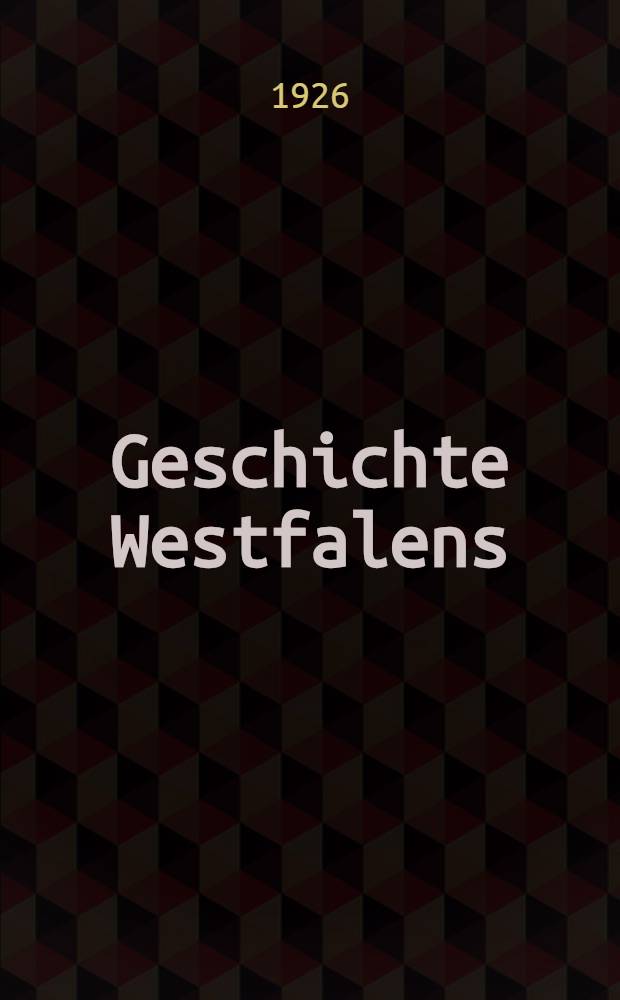 Geschichte Westfalens