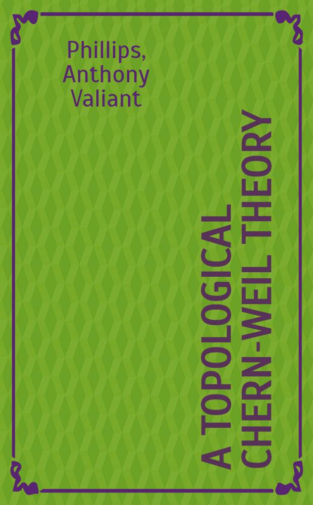 A topological Chern-Weil theory