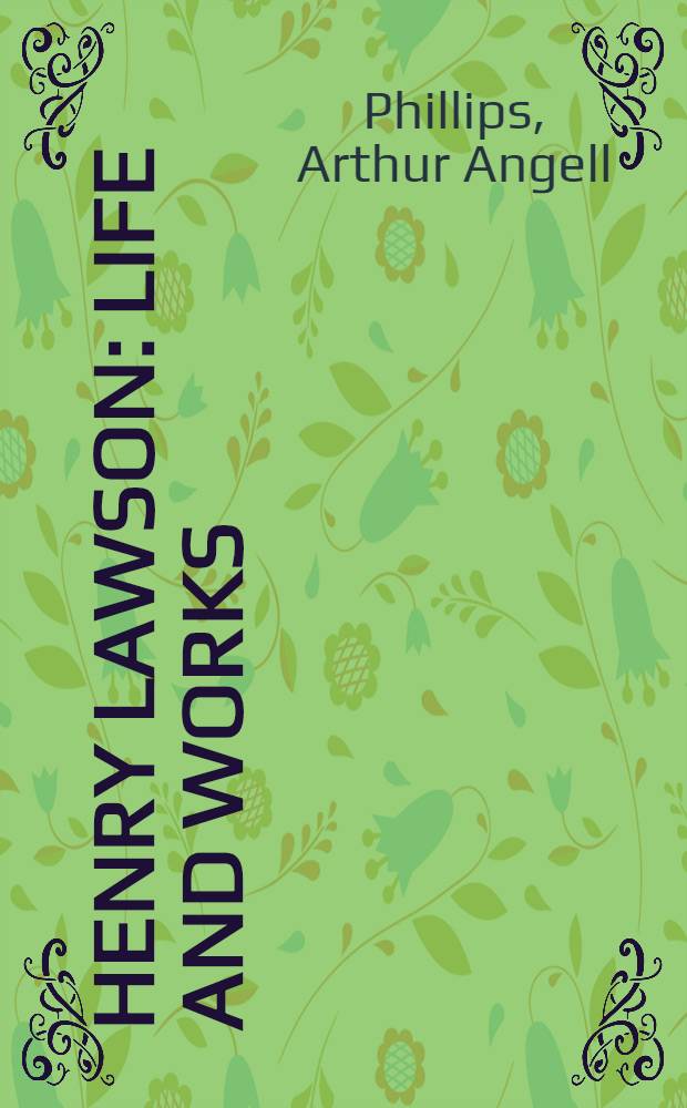 Henry Lawson : Life and works