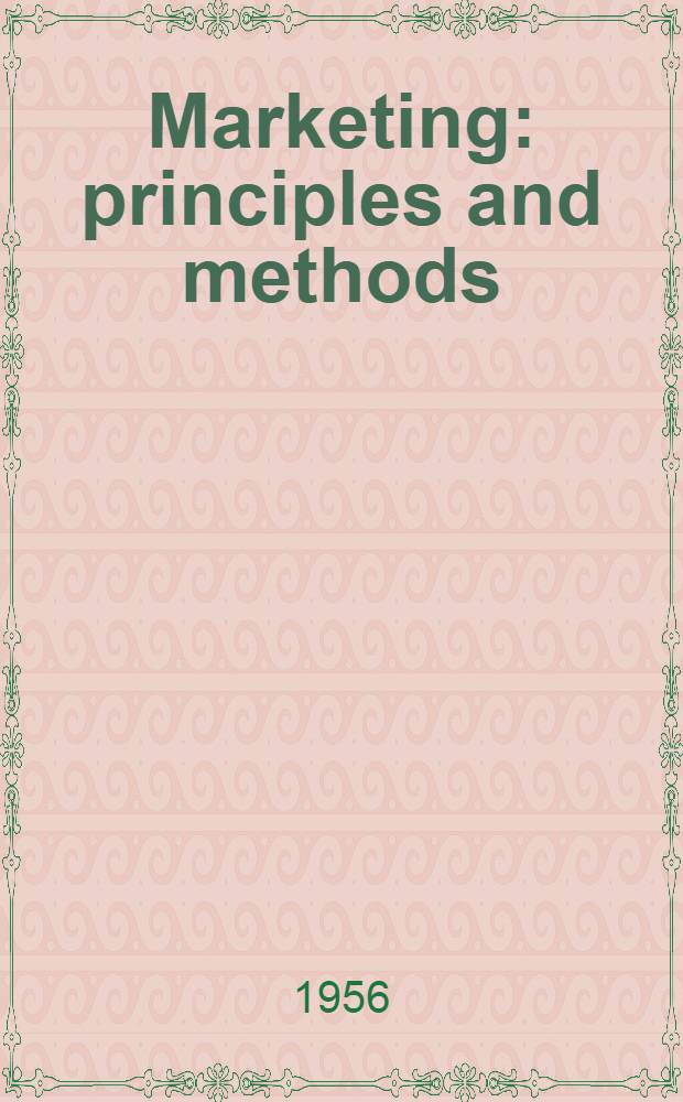 Marketing: principles and methods