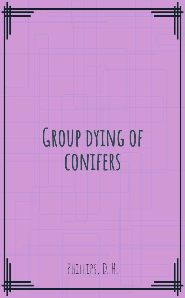 Group dying of conifers