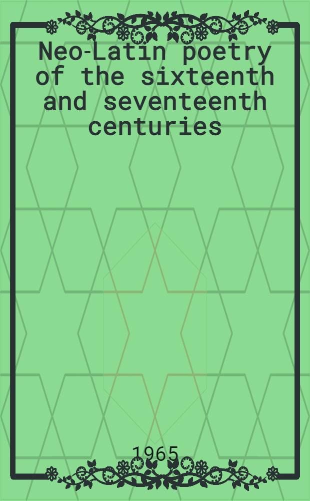 Neo-Latin poetry of the sixteenth and seventeenth centuries