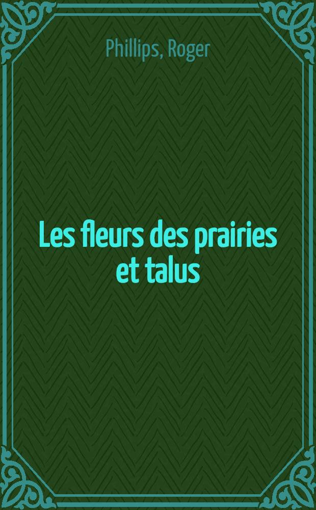 Les fleurs des prairies et talus