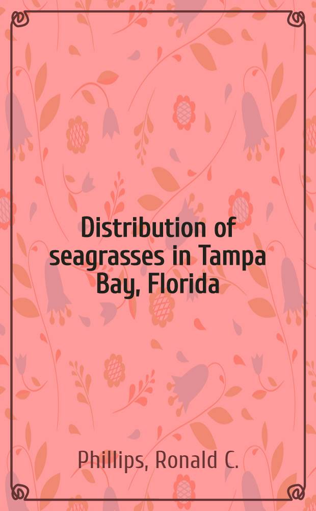 Distribution of seagrasses in Tampa Bay, Florida