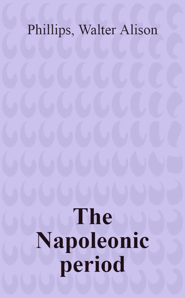 The Napoleonic period