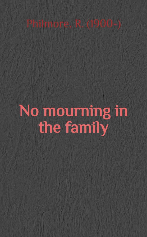 No mourning in the family : A novel