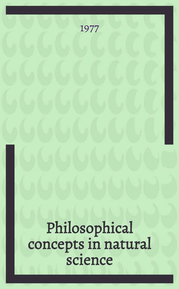 Philosophical concepts in natural science : Symposium