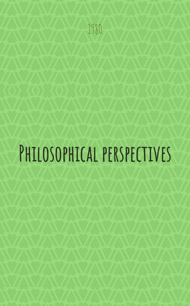 Philosophical perspectives : Essays in honor of Edward Goodwin Ballard