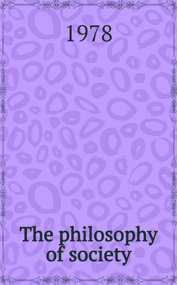 The philosophy of society