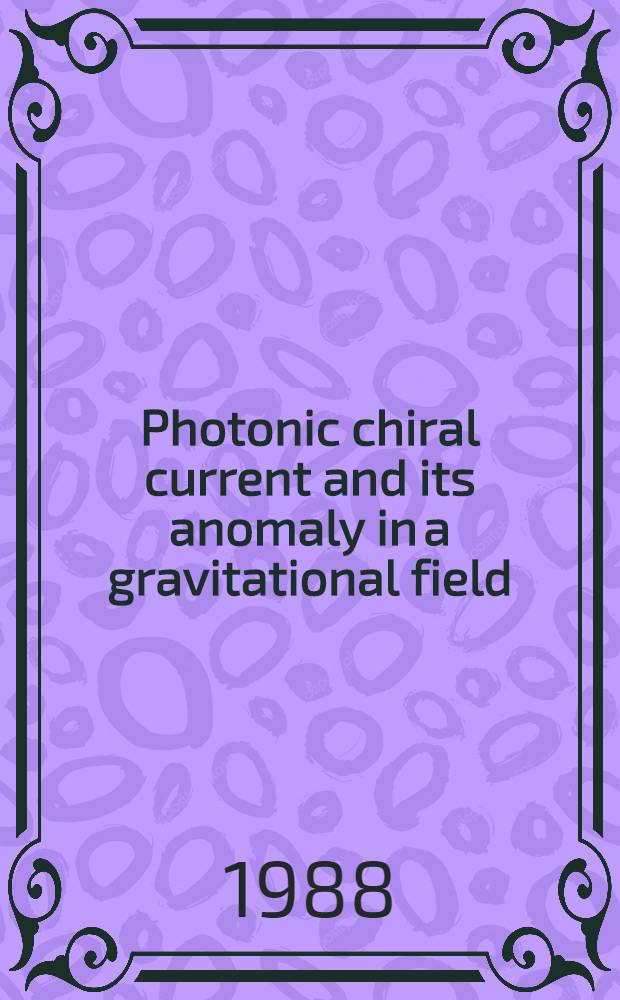 Photonic chiral current and its anomaly in a gravitational field