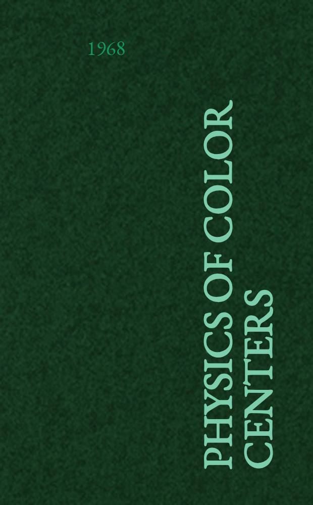 Physics of color centers