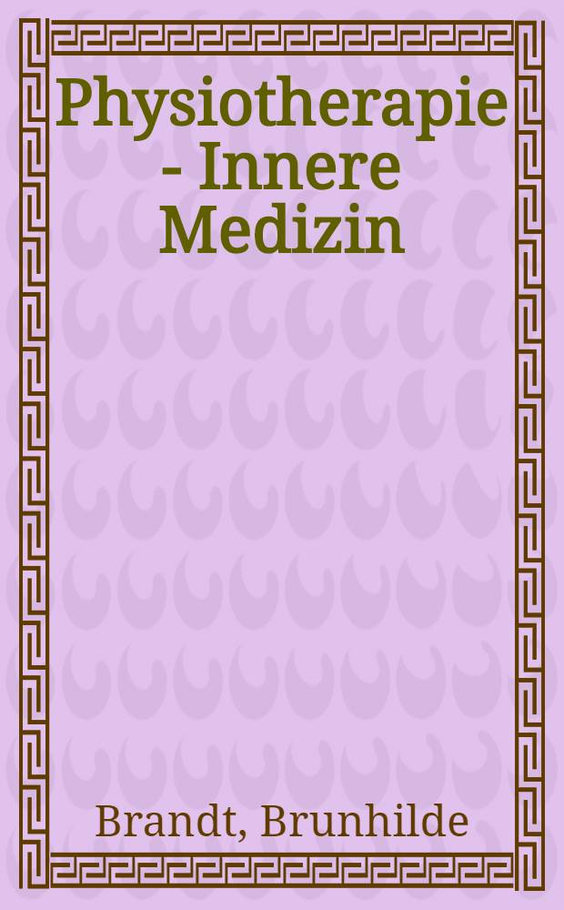 Physiotherapie - Innere Medizin