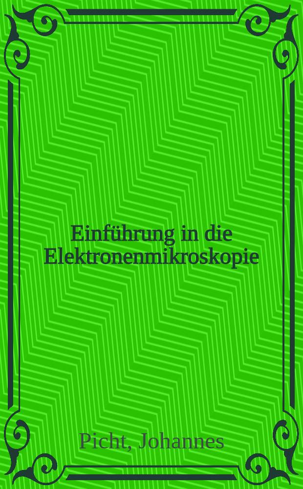 Einführung in die Elektronenmikroskopie