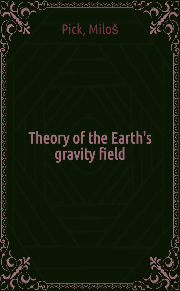 Theory of the Earth's gravity field