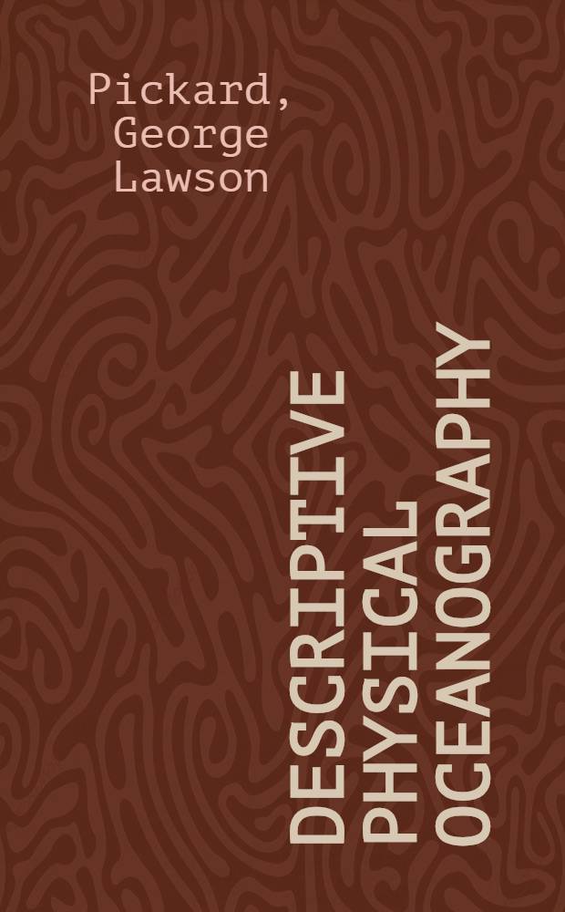 Descriptive physical oceanography : An introduction