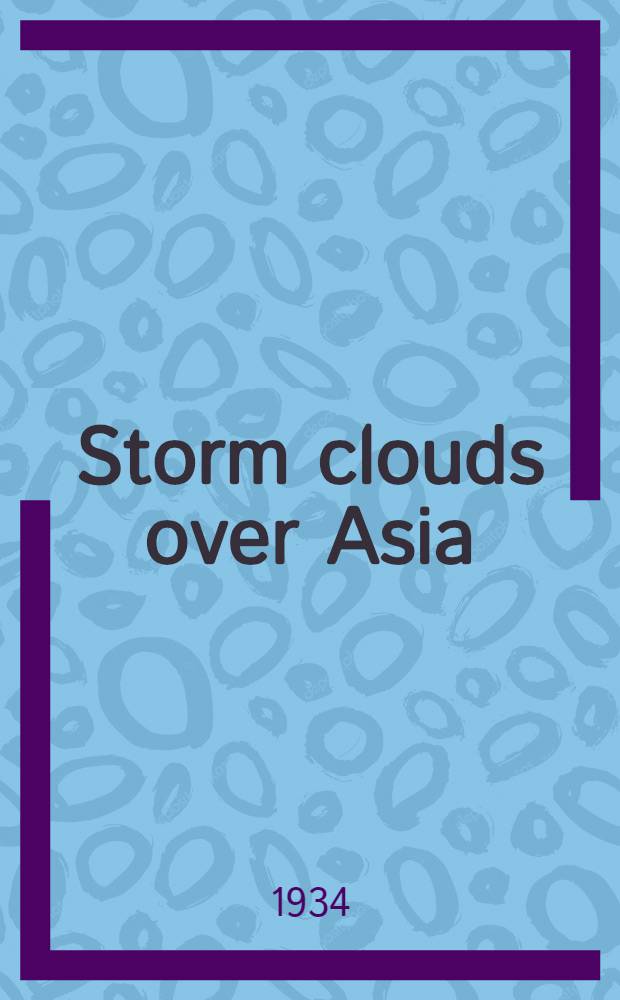 Storm clouds over Asia : Our growing Pacific problem