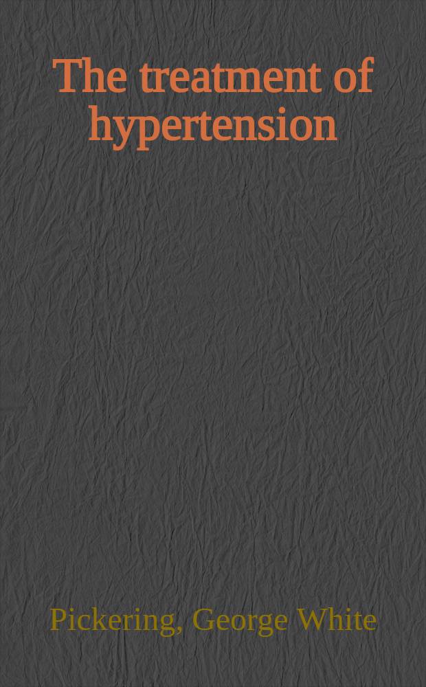 The treatment of hypertension