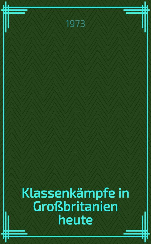 Klassenkämpfe in Großbritanien heute