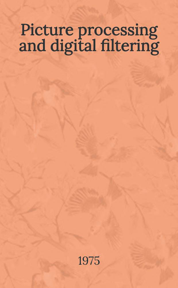 Picture processing and digital filtering