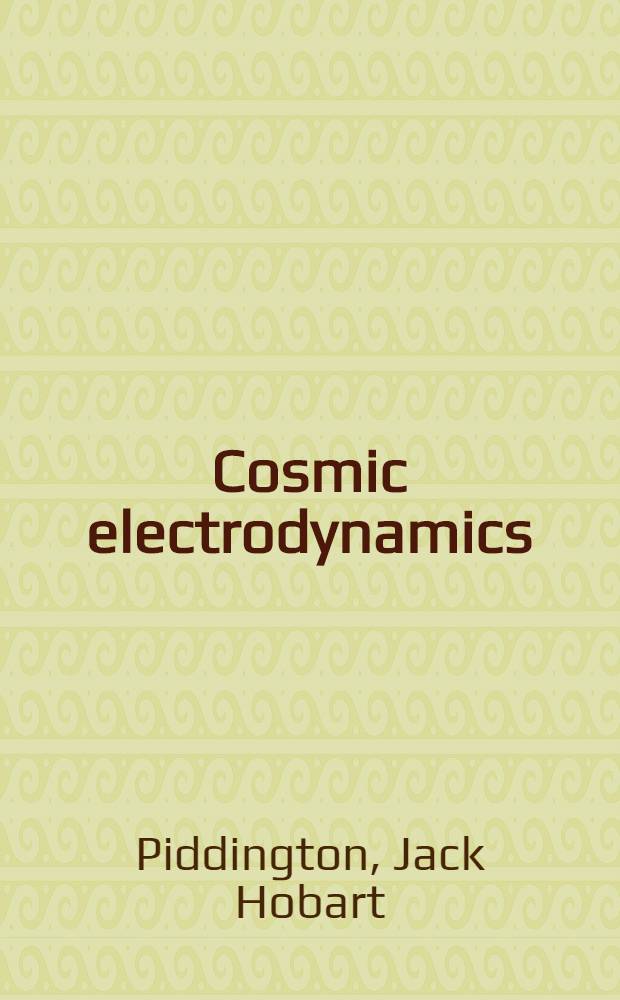 Cosmic electrodynamics